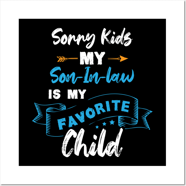 My Son In Law Is My Favorite Child Funny Family Humor Retro Wall Art by printalpha-art